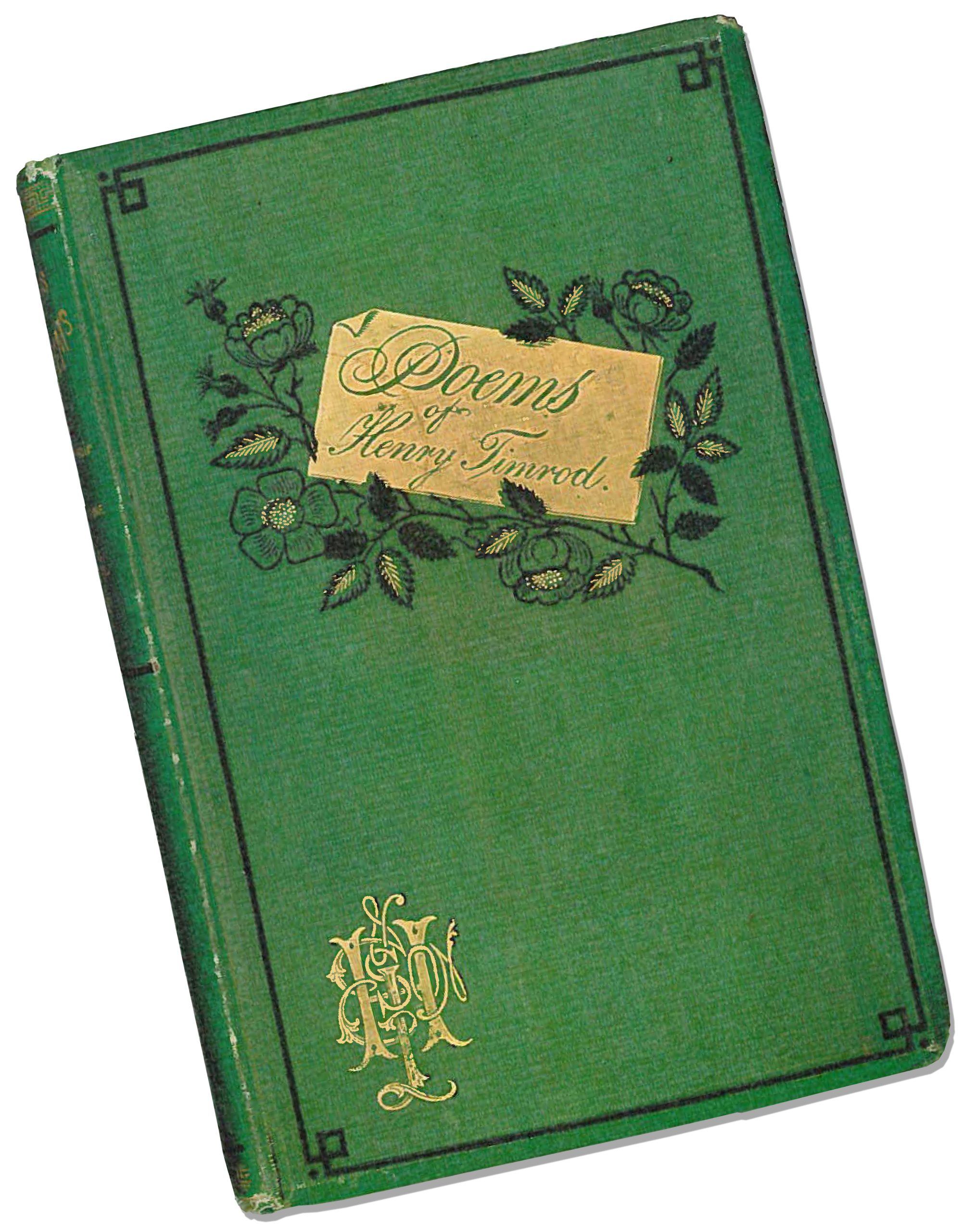 Cover of the 1873 edition of Paul Hamilton Hayne’s collection of Timrod’s Poems. From the collection of the author.